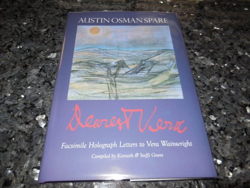 Dearest Vera - A Kaleidoscope of Facsimile Holographic Letters to His Friend the Poet & Painter Vera Wainwright