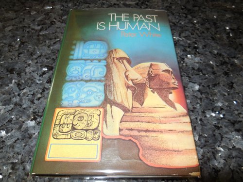The Past is Human