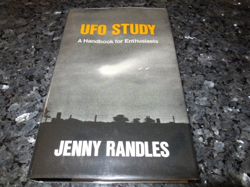 UFO Study: A Handbook for Enthusiasts