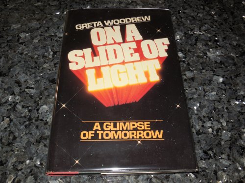 On a Slide of Light