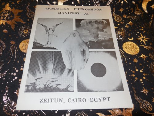 Apparition Phenomenon Manifest at Zeitun, Cairo - Egypt 1975