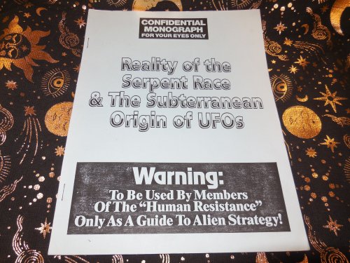 Reality of the Serpent Race & the Subterranean Origin of UFOs