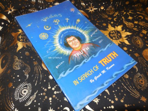 In Search of Truth (A Rational and Scientific Approach)