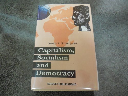 Capitalism, Socialism, and Democracy