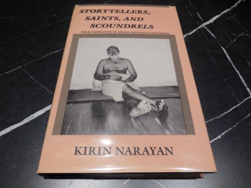 Storytellers, Saints and Scoundrels: Folk Narrative in Hindu Religious Teaching