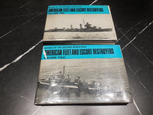American Fleet and Escort Destroyers (Two Volume Set) (Navies of the Second World War)