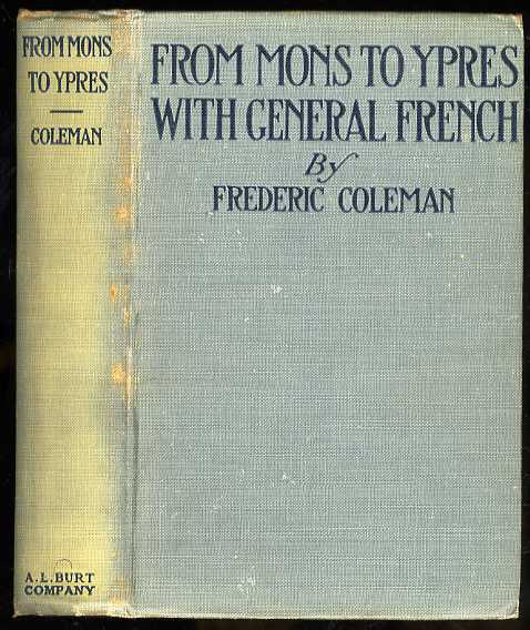 Image for FROM MONS TO YPRES WITH GENERAL FRENCH -A PERSONAL NARRATIVE FROM MONS TO YPRES WITH GENERAL FRENCH -A PERSONAL NARRATIVE