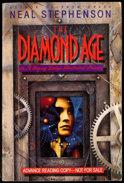 Image for The Diamond Age, or, A Young Lady's Illustrated Primer Arc The Diamond Age, or, A Young Lady's Illustrated Primer Arc