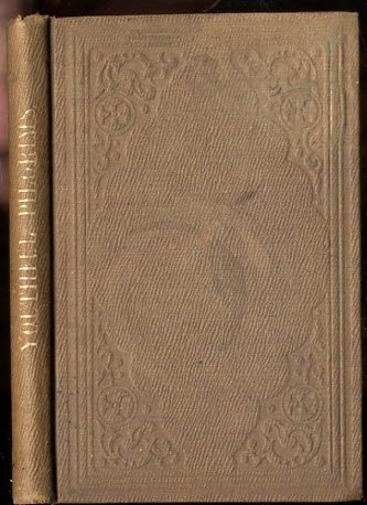 Image for YOUTHFUL PILGRIMS: OR, MEMORIALS OF YOUNG PERSONS OF THE SOCIETY OF FRIENDS. YOUTHFUL PILGRIMS: OR, MEMORIALS OF YOUNG PERSONS OF THE SOCIETY OF FRIENDS.
