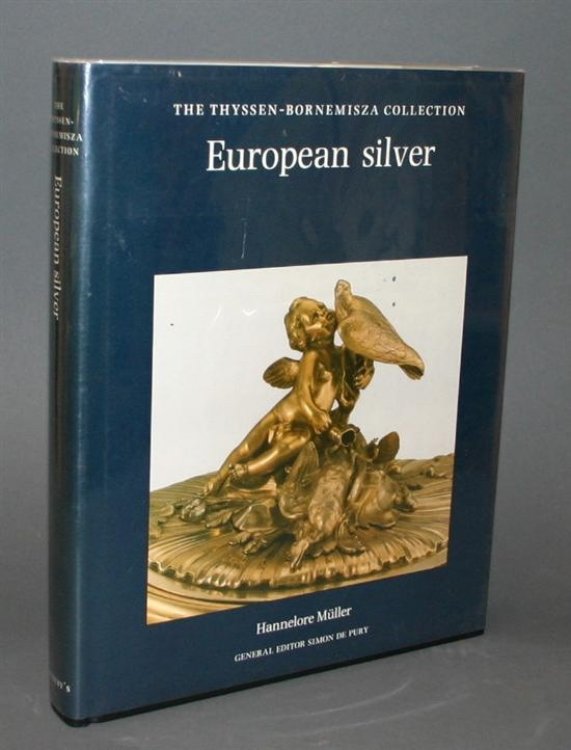 Image for EUROPEAN SILVER: THE THYSSEN-BORNEMISZA COLLECTION EUROPEAN SILVER: THE THYSSEN-BORNEMISZA COLLECTION