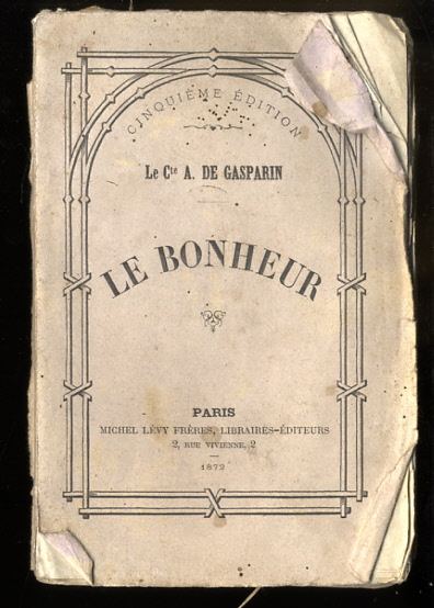 Image for LE BONHEUR. DISCOURS PRONONCE A GENEVE LE BONHEUR. DISCOURS PRONONCE A GENEVE