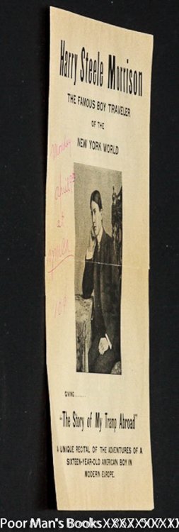 Image for HARRY STEELE MORRISON: THE FAMOUS BOY TRAVELER OF THE NEW WORLD. HANDBILL ADVERTISEMENT. HARRY STEELE MORRISON: THE FAMOUS BOY TRAVELER OF THE NEW WORLD. HANDBILL ADVERTISEMENT.
