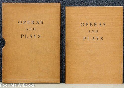 OPERAS AND PLAYS, PLAIN EDITION [LTD IN SLIPCASE]