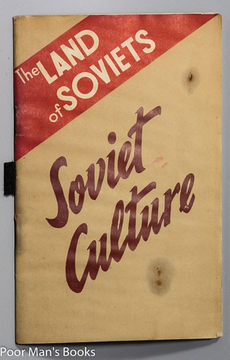 Image for THE LAND OF SOVIETS, SOVIET CULTURE THE LAND OF SOVIETS, SOVIET CULTURE