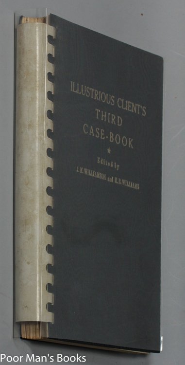 Image for ILLUSTRIOUS CLIENT'S THIRD CASE-BOOK: EIGHTEEN SHERLOCKIAN ESSAYS, FOUR QUIZZES, THREE TALES-IN-VERSE, THREE POEMS, TWO LIMERICKS, TWO PASTICHES, A PARODY. ILLUSTRIOUS CLIENT'S THIRD CASE-BOOK: EIGHTEEN SHERLOCKIAN ESSAYS, FOUR QUIZZES, THREE TALES-IN-VERSE, THREE POEMS, TWO LIMERICKS, TWO PASTICHES, A PARODY.