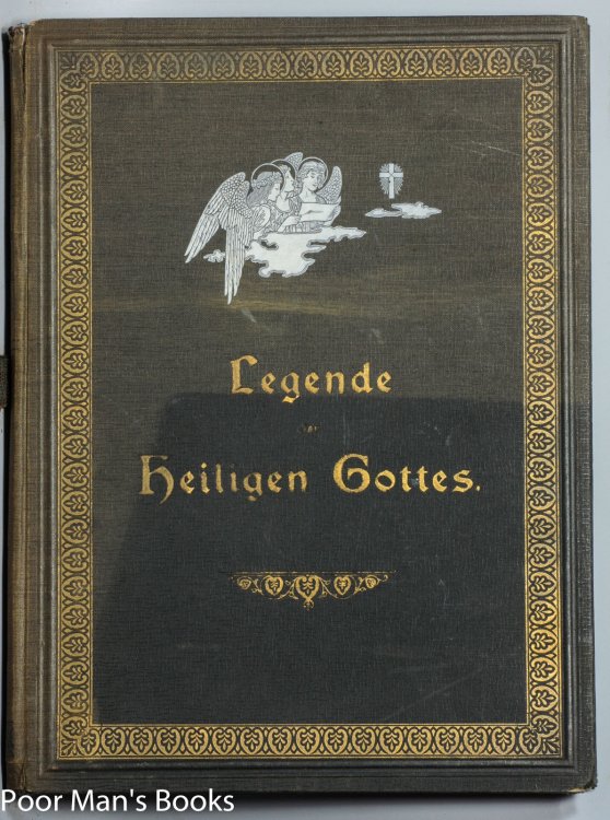 HEILIGEN-LEGENDE ZUM TGLICHEN GEBRAUCHE FR KATHOLISCHE CHRISTEN