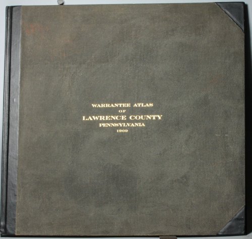 Image for WARRANTEE ATLAS OF LAWRENCE COUNTY, PENNSYLVANIA 1909 WARRANTEE ATLAS OF LAWRENCE COUNTY, PENNSYLVANIA 1909