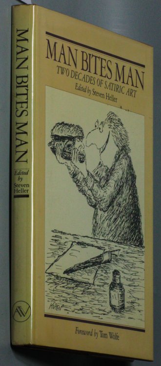 Image for MAN BITES MAN TWO DECADES OF DRAWINGS AND CARTOONS BY 22 COMIC AND SATIRIC ARTISTS 1960 TO 1980 MAN BITES MAN TWO DECADES OF DRAWINGS AND CARTOONS BY 22 COMIC AND SATIRIC ARTISTS 1960 TO 1980