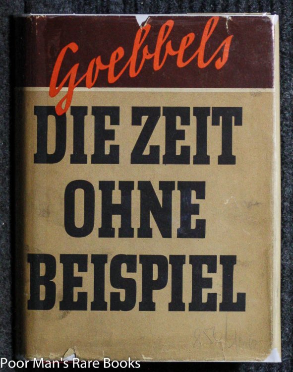 Image for DIE ZEIT OHNE BEISPIEL REDEN UND AUFSATZE DIE ZEIT OHNE BEISPIEL REDEN UND AUFSATZE