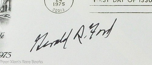 Image for FORD, GERALD R. FIRST DAY U.S. POSTAL COVER SIGNED. FORD, GERALD R. FIRST DAY U.S. POSTAL COVER SIGNED.