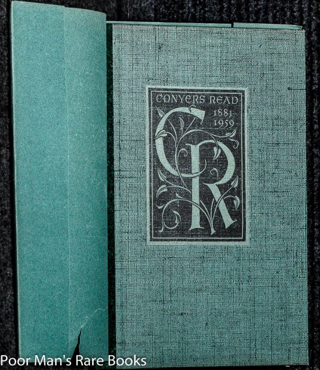 CONYERS READ, 1881-1959 SCHOLAR STUDENT PUBLIC SERVANT. PRINTED IN RED AND BLACK.