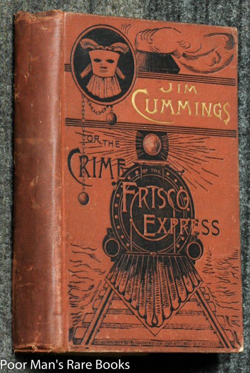 Image for Jim Cummings Or The Crime Of The Frisco Express Jim Cummings Or The Crime Of The Frisco Express