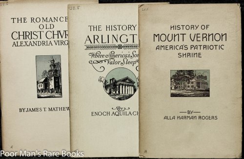 Image for Romance Of Old Christchurch + History Of Mount Vernon + History Of Arlington Romance Of Old Christchurch + History Of Mount Vernon + History Of Arlington