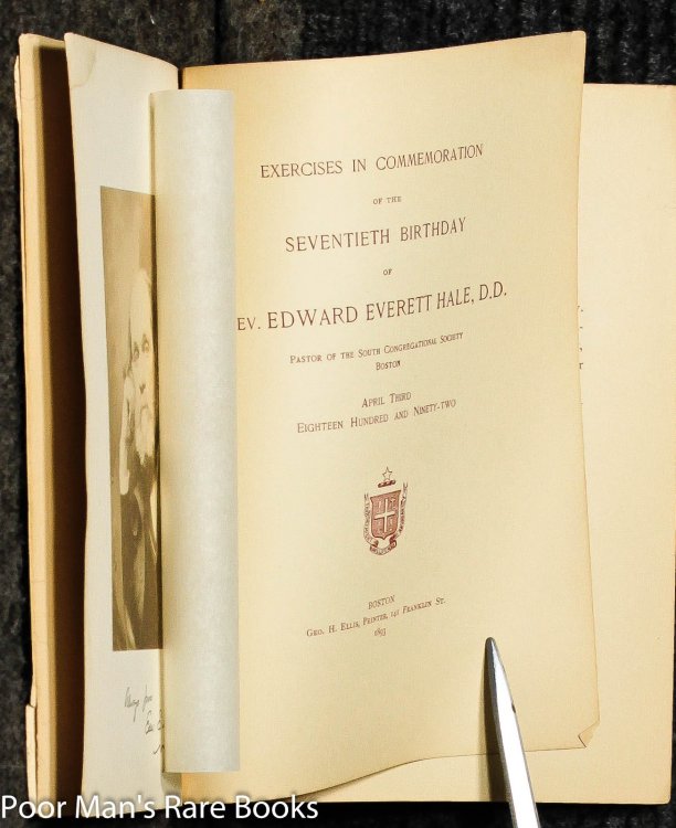 Image for Exercises In Commemoration Of The Seventieth Birthday. By Minot J Savage Exercises In Commemoration Of The Seventieth Birthday Of Rev. Edward Everett Hale, D.d. 1893 Exercises In Commemoration Of The Seventieth Birthday. By Minot J Savage Exercises In Commemoration Of The Seventieth Birthday Of Rev. Edward Everett Hale, D.d. 1893