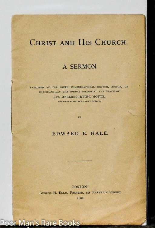 Image for Christ And His Church, A Sermon: A Congregational Church, A Sermon Christ And His Church, A Sermon: A Congregational Church, A Sermon