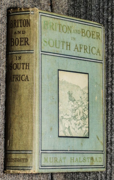 Briton And Boer In South Africa: The Story Of England's War With The Brave Boers.