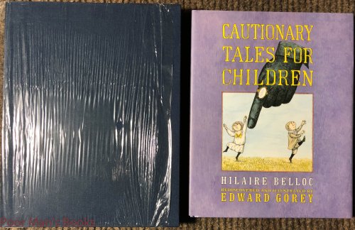 Image for Cautionary Tales For Children. Rediscovered And Illustrated By Edward Gorey Lettered Copy 'o' Of 26 Slipcase Cautionary Tales For Children. Rediscovered And Illustrated By Edward Gorey Lettered Copy 'o' Of 26 Slipcase