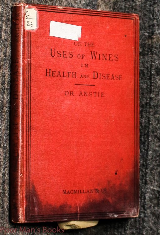 Image for On The Uses Of Wines In Health And Disease On The Uses Of Wines In Health And Disease