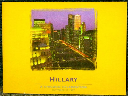 Image for Hillary A Chicago Celebration October 27, 1997 Hillary A Chicago Celebration October 27, 1997