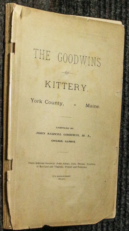 The Goodwins Of Kittery, York County, Maine.
