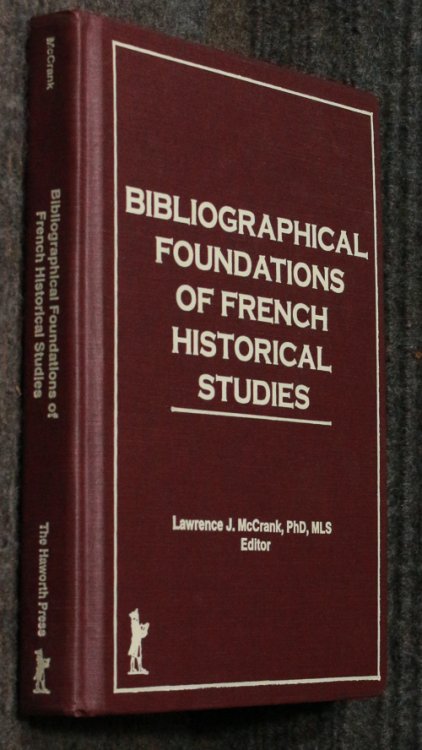 Image for Bibliographical Foundations Of French Historical Studies Bibliographical Foundations Of French Historical Studies