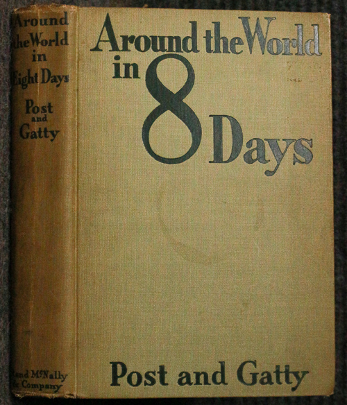 Image for Around The World In 8 Days. The Flight Of The Winnie Mae. Signed Around The World In 8 Days. The Flight Of The Winnie Mae. Signed