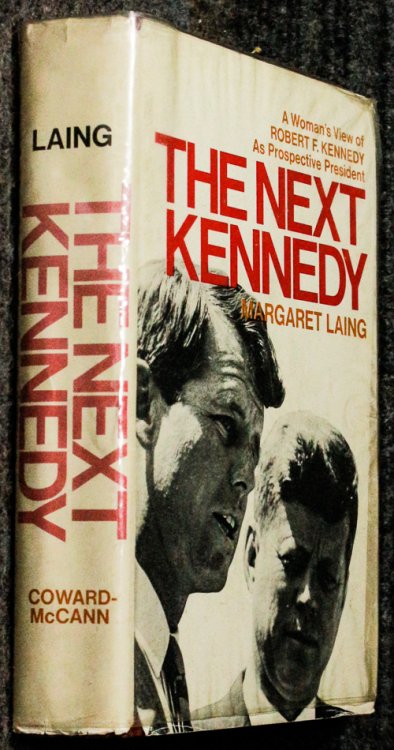 Image for The Next Kennedy Robert F Kennedy Signed And Inscribed By Author The Next Kennedy Robert F Kennedy Signed And Inscribed By Author