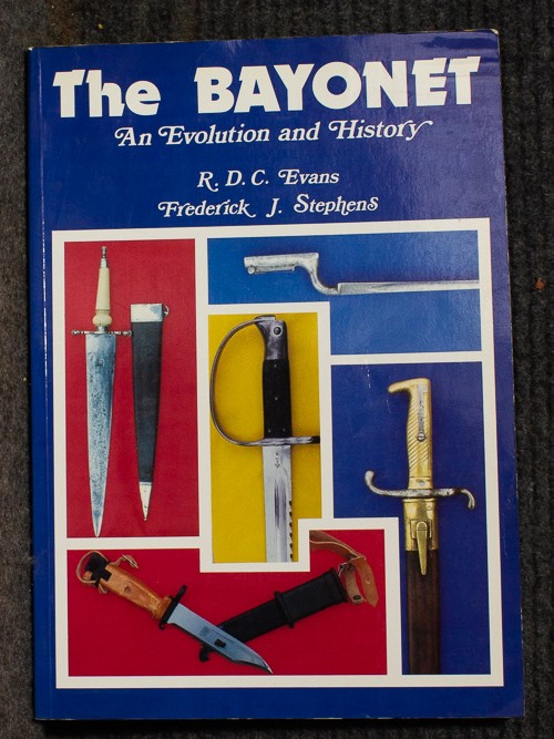 Image for The Bayonet An Evolution And History The Bayonet An Evolution And History