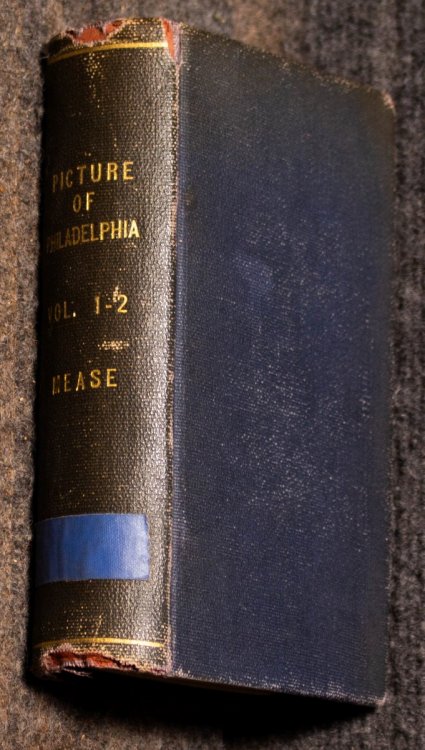 Image for Picture Of Philadelphia. Giving An Account Of Its Origin, Increase. 1831, 2 Vols In One, Complete. Picture Of Philadelphia. Giving An Account Of Its Origin, Increase. 1831, 2 Vols In One, Complete.