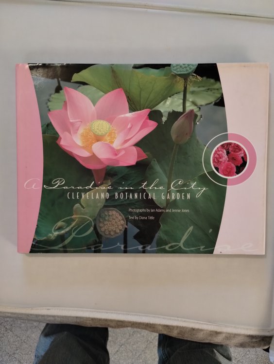Image for A Paradise in the City: Cleveland Botanical Garden (SIGNED) A Paradise in the City: Cleveland Botanical Garden (SIGNED)