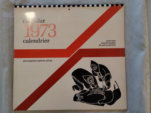 Povungnituk Eskimo Prints Calendar 1973