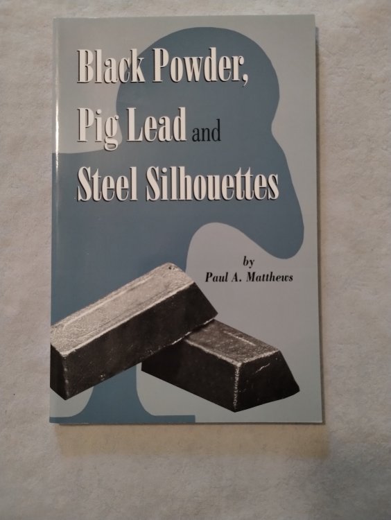 Black Powder, Pig Lead and Steel Silouhettes