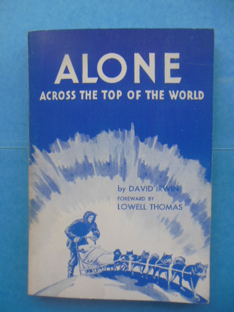 Image for Alone Across the Top of the World (SIGNED By author) Alone Across the Top of the World (SIGNED By author)