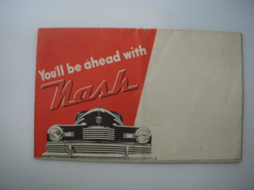 Image for You'll Be Ahead with Nash 1946 Nash Brochure You'll Be Ahead with Nash 1946 Nash Brochure