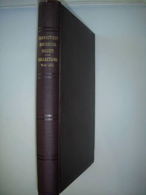 Image for Connecticut Historical Collections Volume III Connecticut Historical Collections Volume III