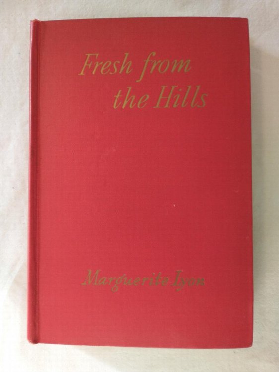 Image for Fresh From the Hills (1st Ed. SIGNED By Autho r and Illustrator) Fresh From the Hills (1st Ed. SIGNED By Autho r and Illustrator)