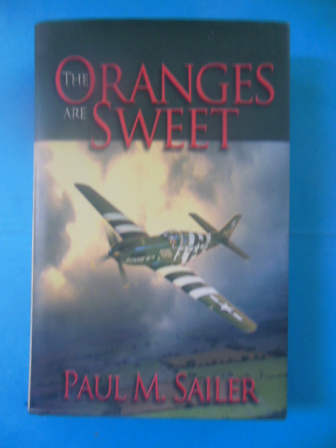Image for The Oranges are Sweet (SIGNE) 1st Edition) The Oranges are Sweet (SIGNE) 1st Edition)