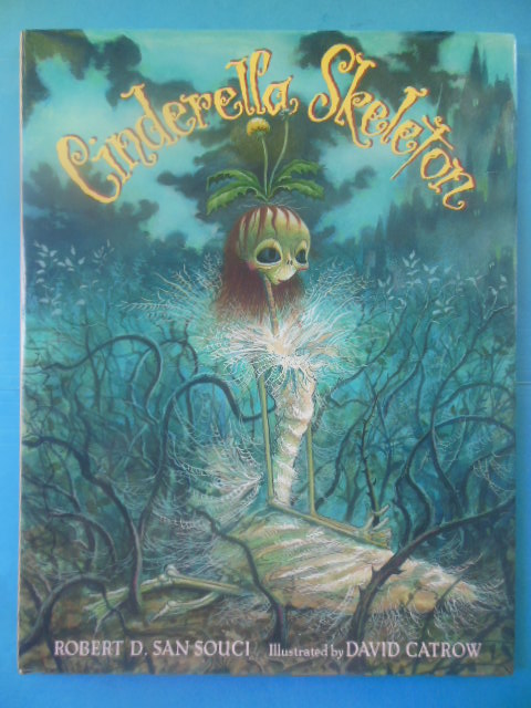 Image for Cinderella Skeleton (SIGNED By illustrator) Cinderella Skeleton (SIGNED By illustrator)
