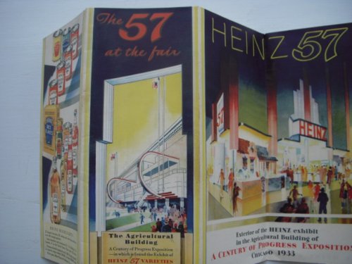The 57 at the Fair H.J. Heinz Co. Exhibit of the 57 Varities at the Chicago World's Fair 1933