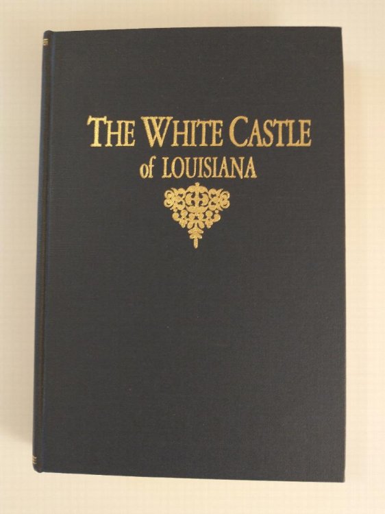 THE WHITE CASTLE OF LOUISIANA